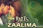 Zaalima Lyrics - Raees | Arijit Singh & Harshdeep Kaur
