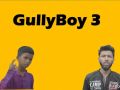 Gully Boy Part 3 Bangla Rap Song Lyrics